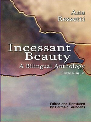 cover image of Incessant Beauty, a Bilingual Anthology